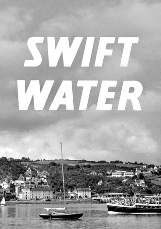 Swift Water