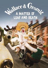 Wallace a Gromit: Otázka chleba a smrti