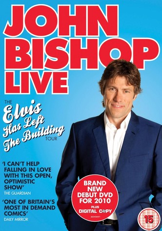 John Bishop Live: Elvis Has Left The Building