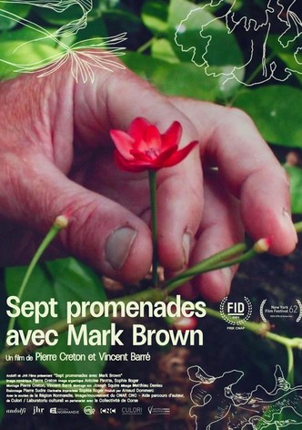 7 Promenades avec Mark Brown