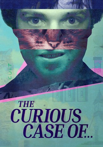 The Curious Case of...