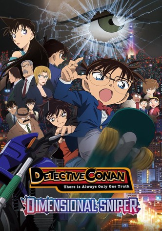Detective Conan: The Sniper from Another Dimension