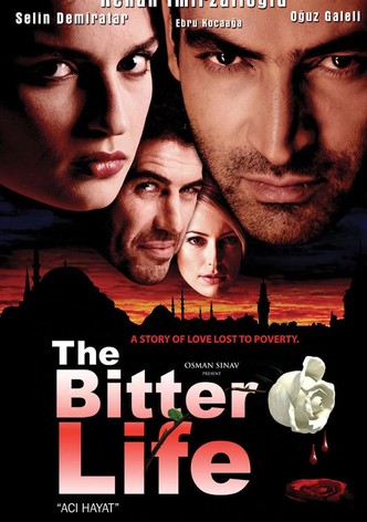 The Bitter Life
