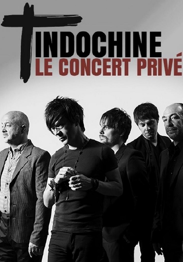 Indochine : Le concert privé