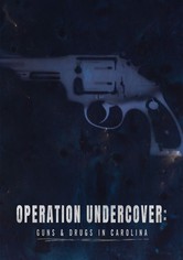 Operation Undercover: Guns & Drugs in Carolina