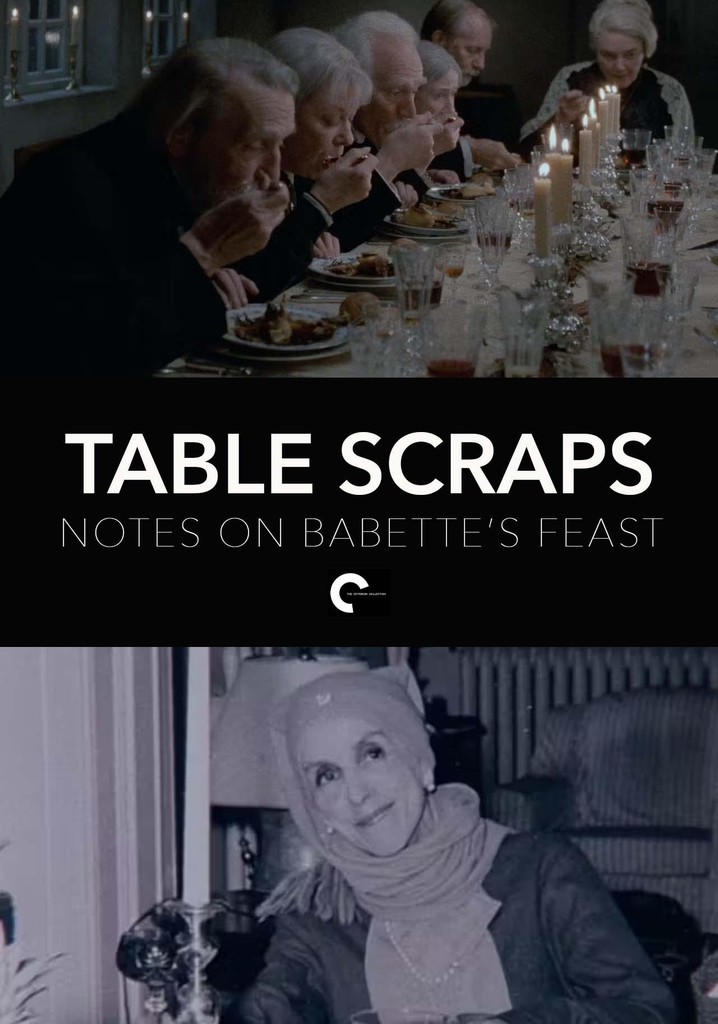 Table Scraps: Notes on Babette's Feast