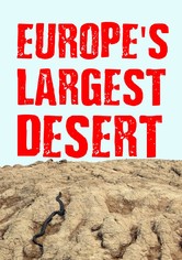 Europe's Largest Desert
