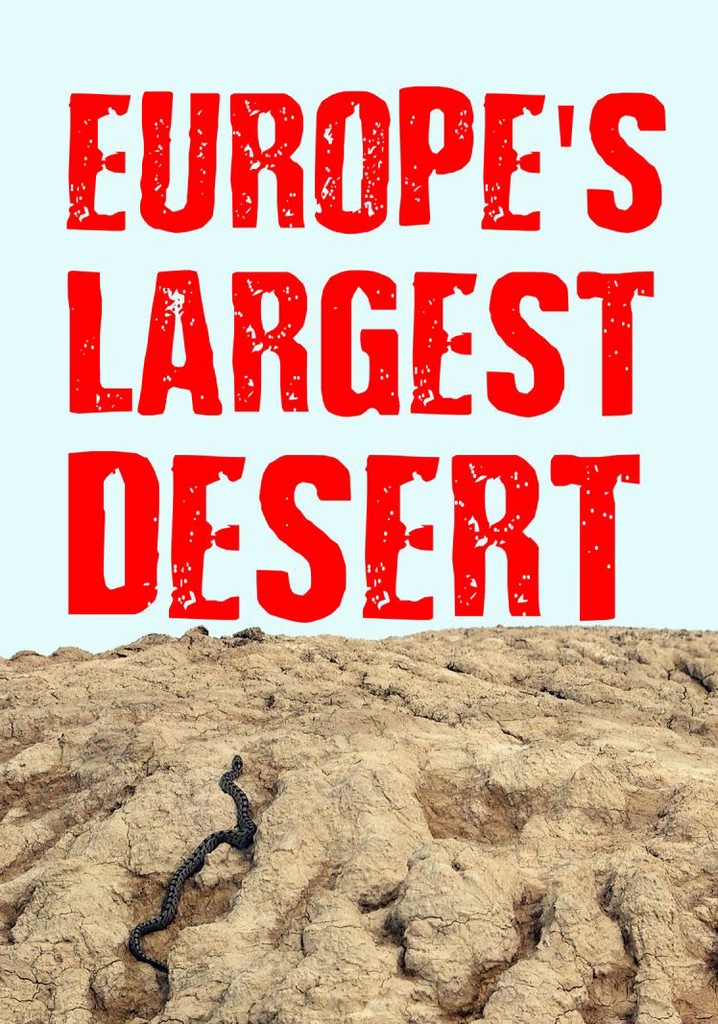 Europe‘s Largest Desert