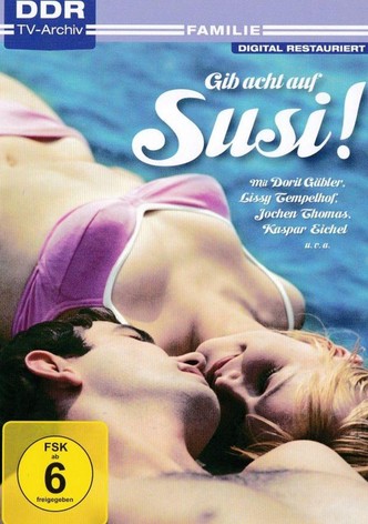 Gib acht auf Susi!