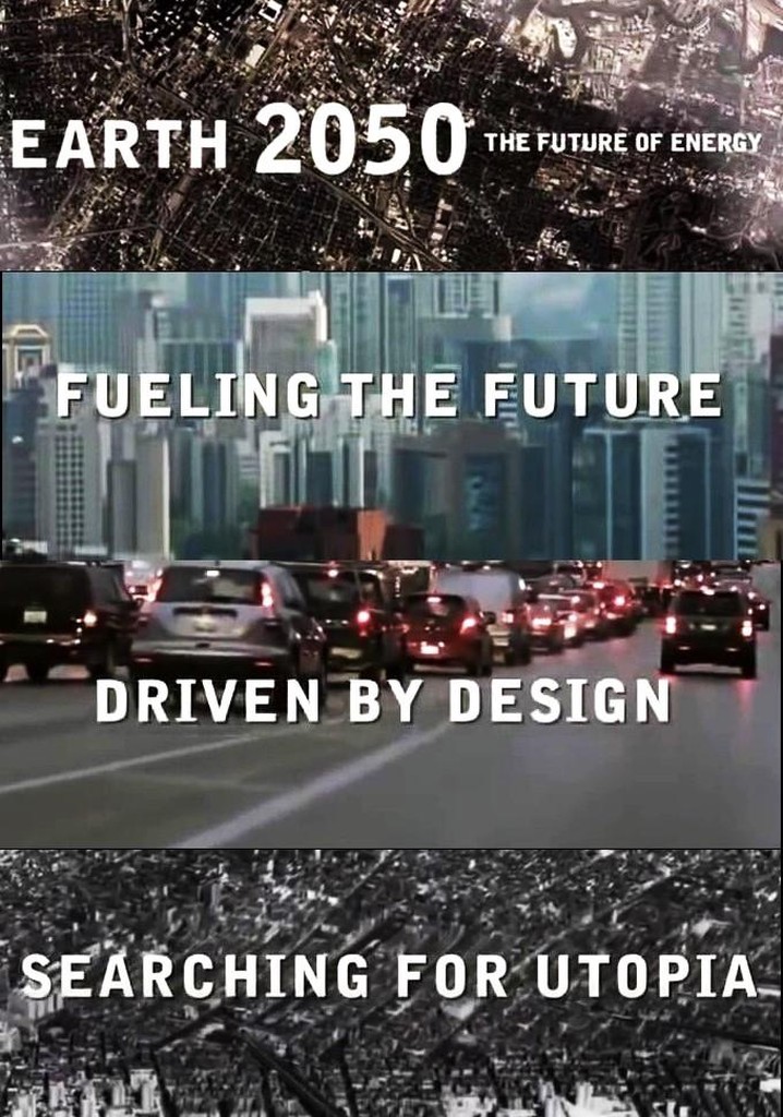 Earth 2050: The Future of Energy