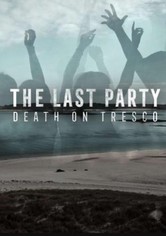 The Last Party: Death On Tresco