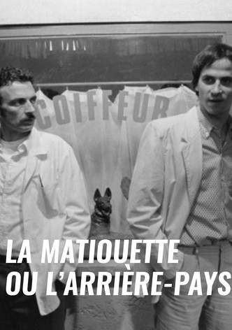 La Matiouette ou l'Arrière-pays