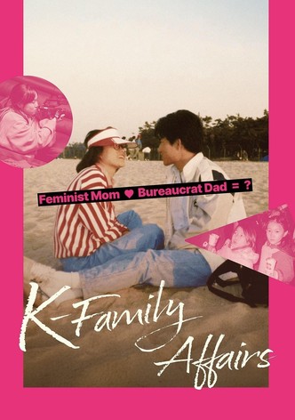 K-Family Affairs