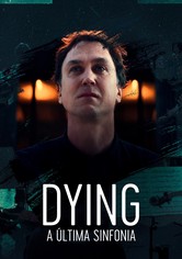 Dying - A Última Sinfonia