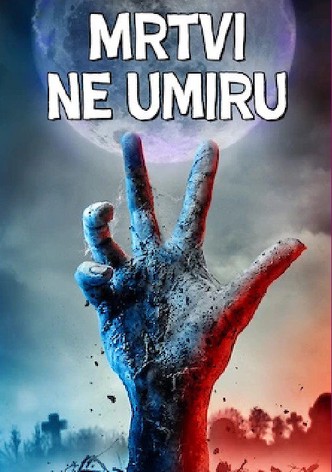 Mrtvi ne umiru