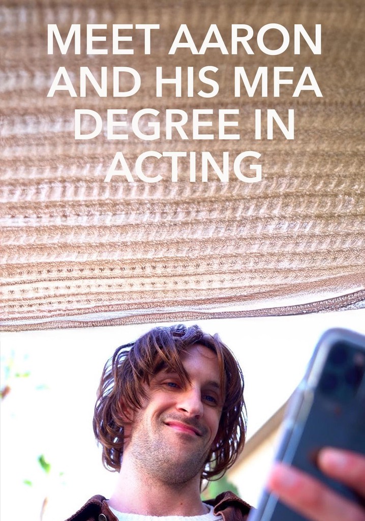 Meet Aaron and His MFA Degree in Acting