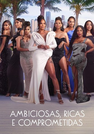 Ambiciosas, Ricas e Comprometidas
