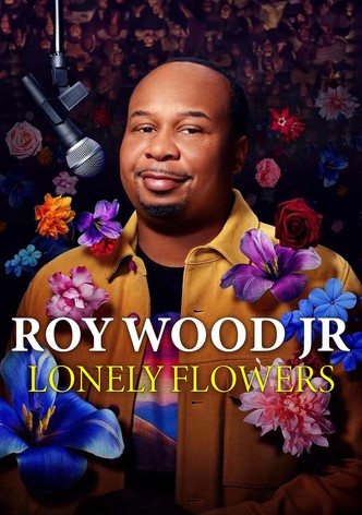 Roy Wood Jr.: Lonely Flowers