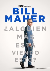 Bill Maher: ¿Alguien Más Está Viendo Esto?