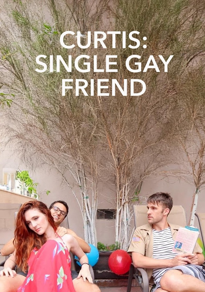 Curtis: Single Gay Friend
