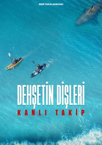 Dehşetin Dişleri: Kanlı Takip
