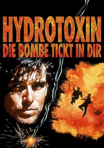 Hydrotoxin - Die Bombe tickt in Dir
