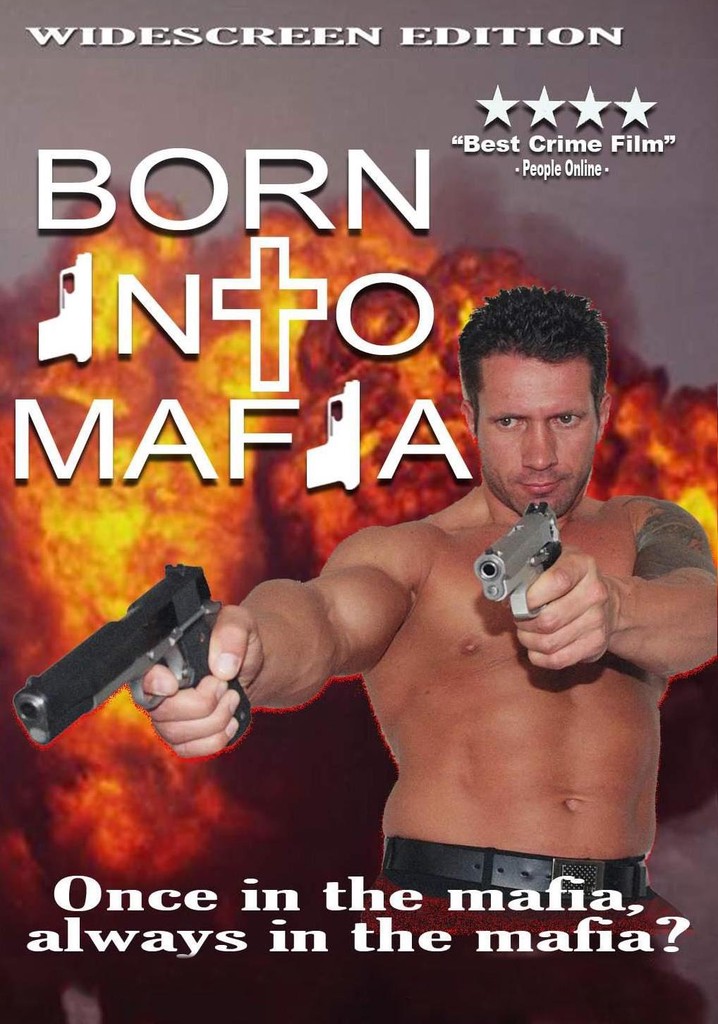 Born Into Mafia