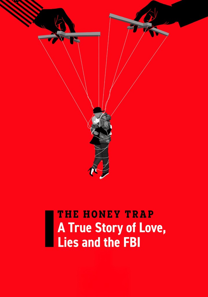 The Honey Trap: A True Story of Love, Lies and the FBI