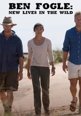 Ben Fogle: New Lives in the Wild