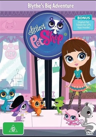 Littlest Pet Shop - Blythe's Big Adventure