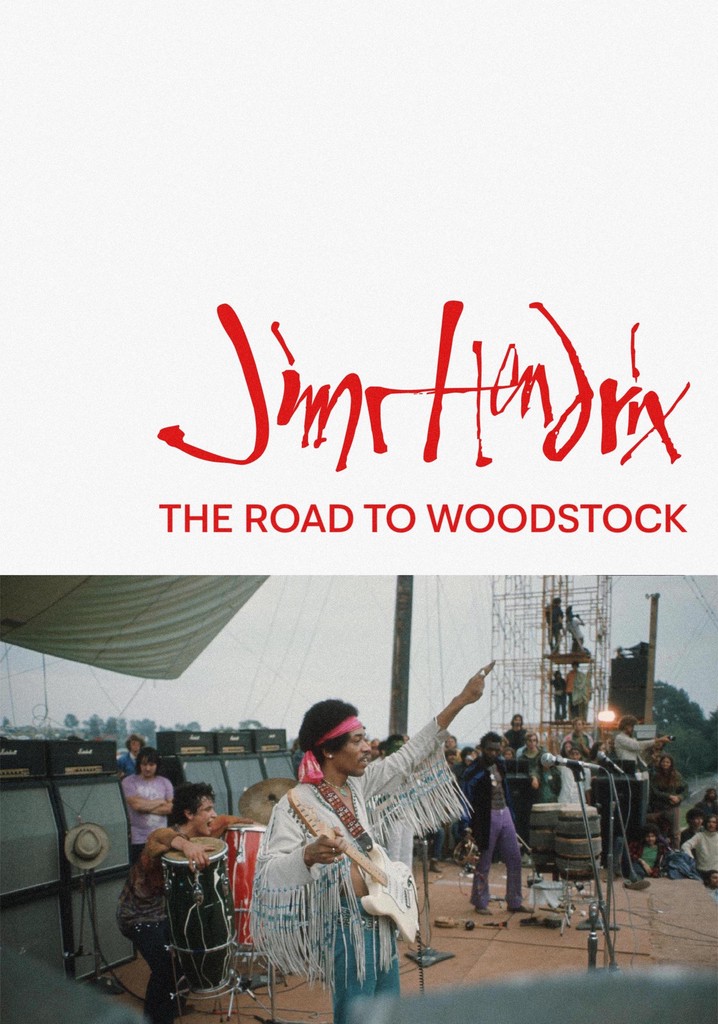 Jimi Hendrix: The Road to Woodstock
