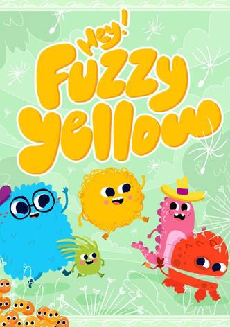Hey Fuzzy Yellow, Season 1