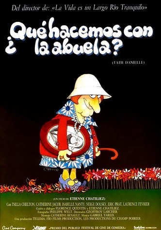 Qué hacemos con la abuela (Tatie Danielle)