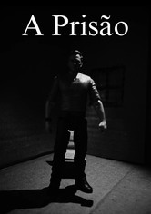 A Prisão