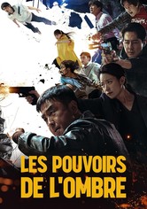 Les pouvoirs de l'ombre