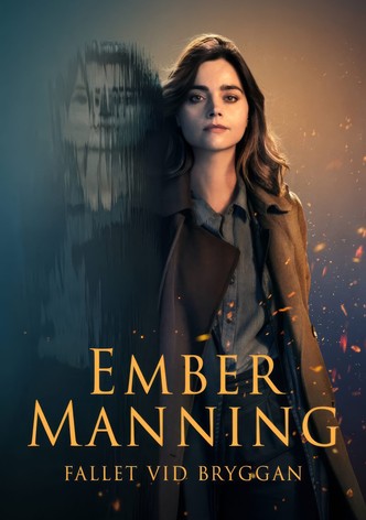 Ember Manning: Fallet vid bryggan