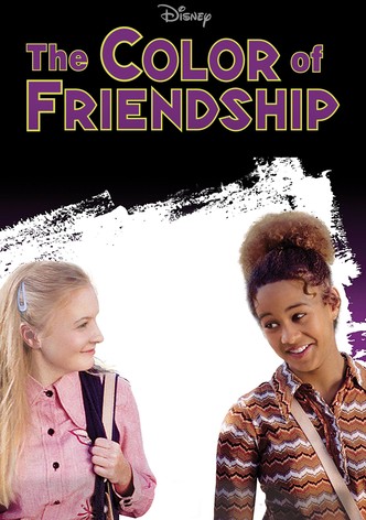 The Color of Friendship