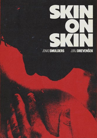 Skin on Skin