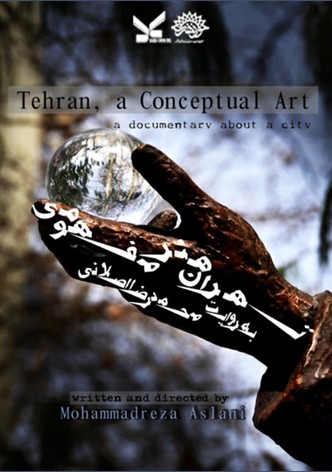 Tehran, A Conceptual Art