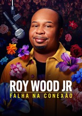 Roy Wood Jr.: Falha na Conexão