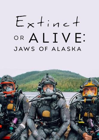 Extinct or Alive: Jaws of Alaska