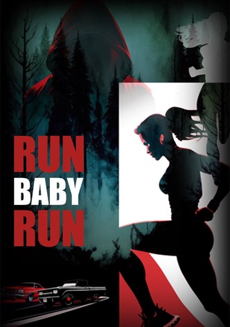 Run Baby Run