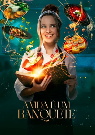 A Vida é um Banquete