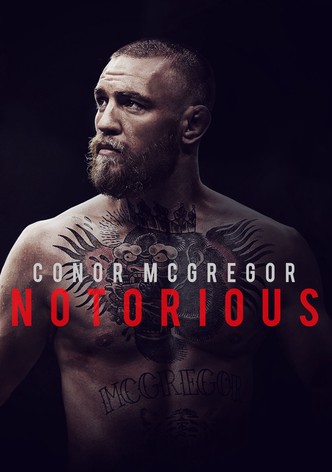 Conor McGregor : Notorious