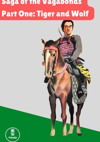 Saga of the Vagabonds, Part One: Tiger and Wolf