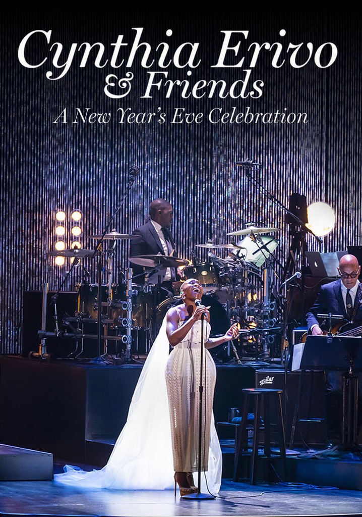 Cynthia Erivo & Friends: A New Year’s Eve Celebration