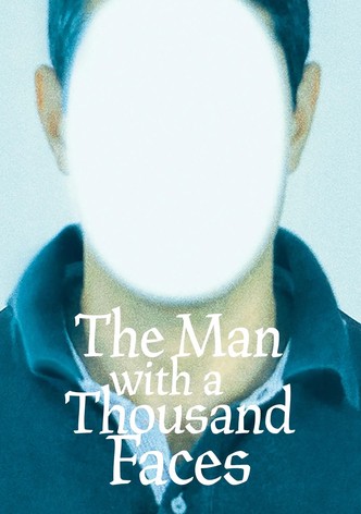 The Man with a Thousand Faces