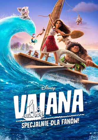 Vaiana: Specjalnie dla fanów!