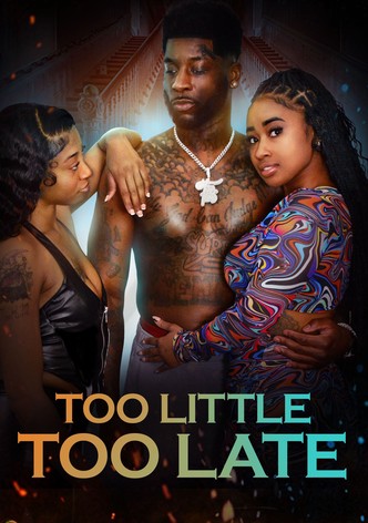 Too Little Too Late