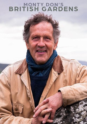 Monty Don’s British Gardens